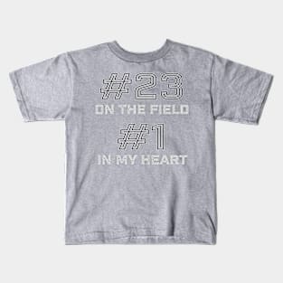 #23 on the Field #1 in my Heart Sport Mom Novelty product Kids T-Shirt